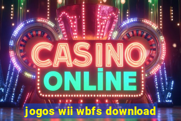 jogos wii wbfs download